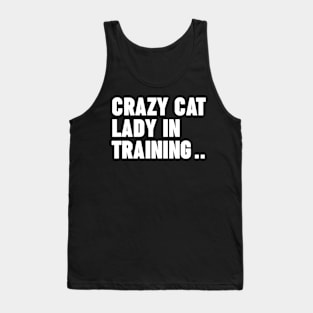 Crazy Cat Lady In  Training Tank Top